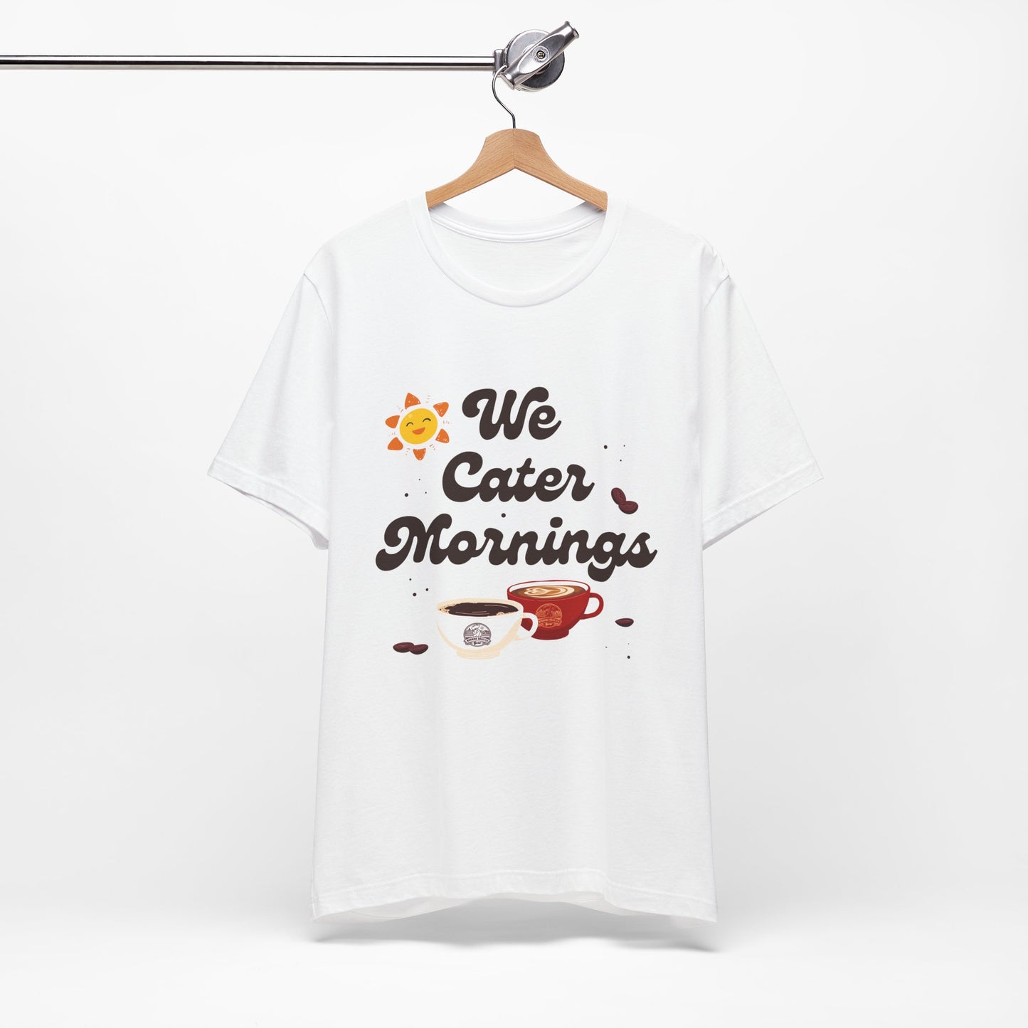 We Cater Mornings Unisex T-Shirt