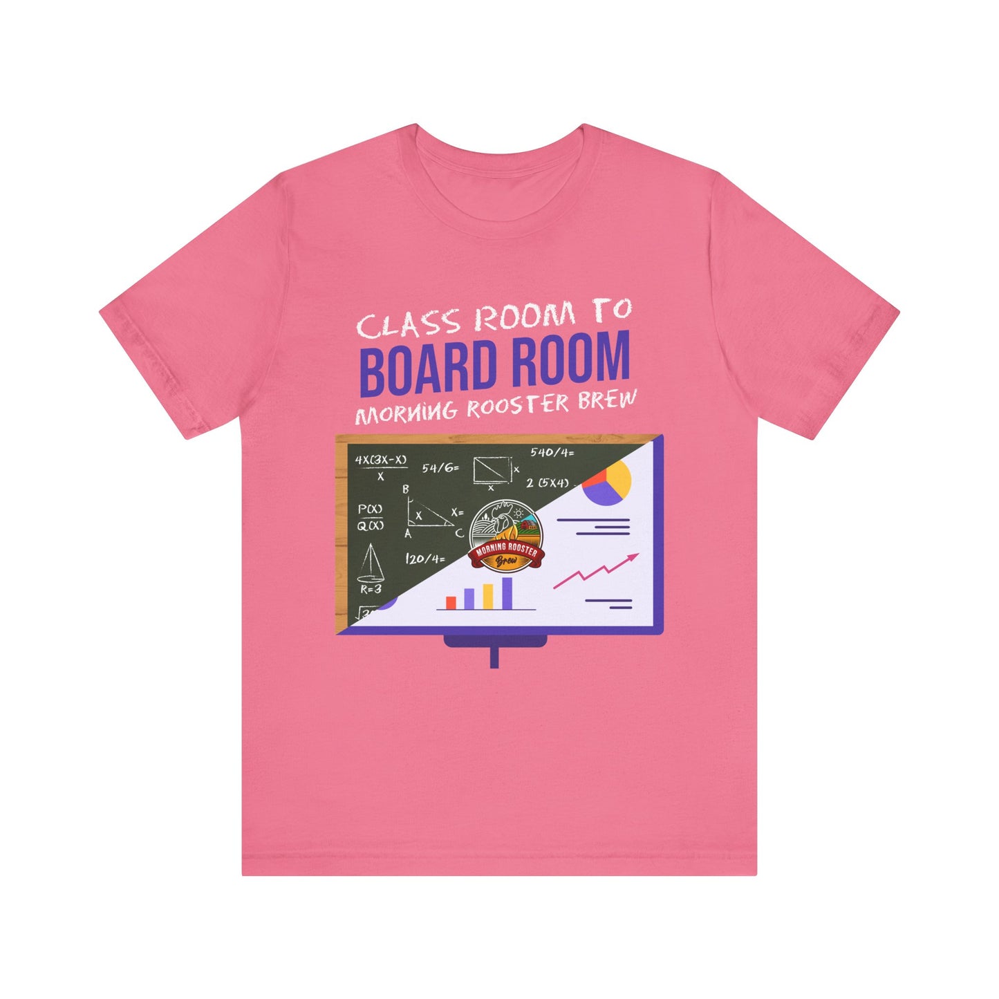 Classroom to Boardroom Unisex Jersey Short Sleeve Tee