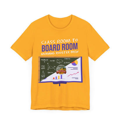 Classroom to Boardroom Unisex Jersey Short Sleeve Tee