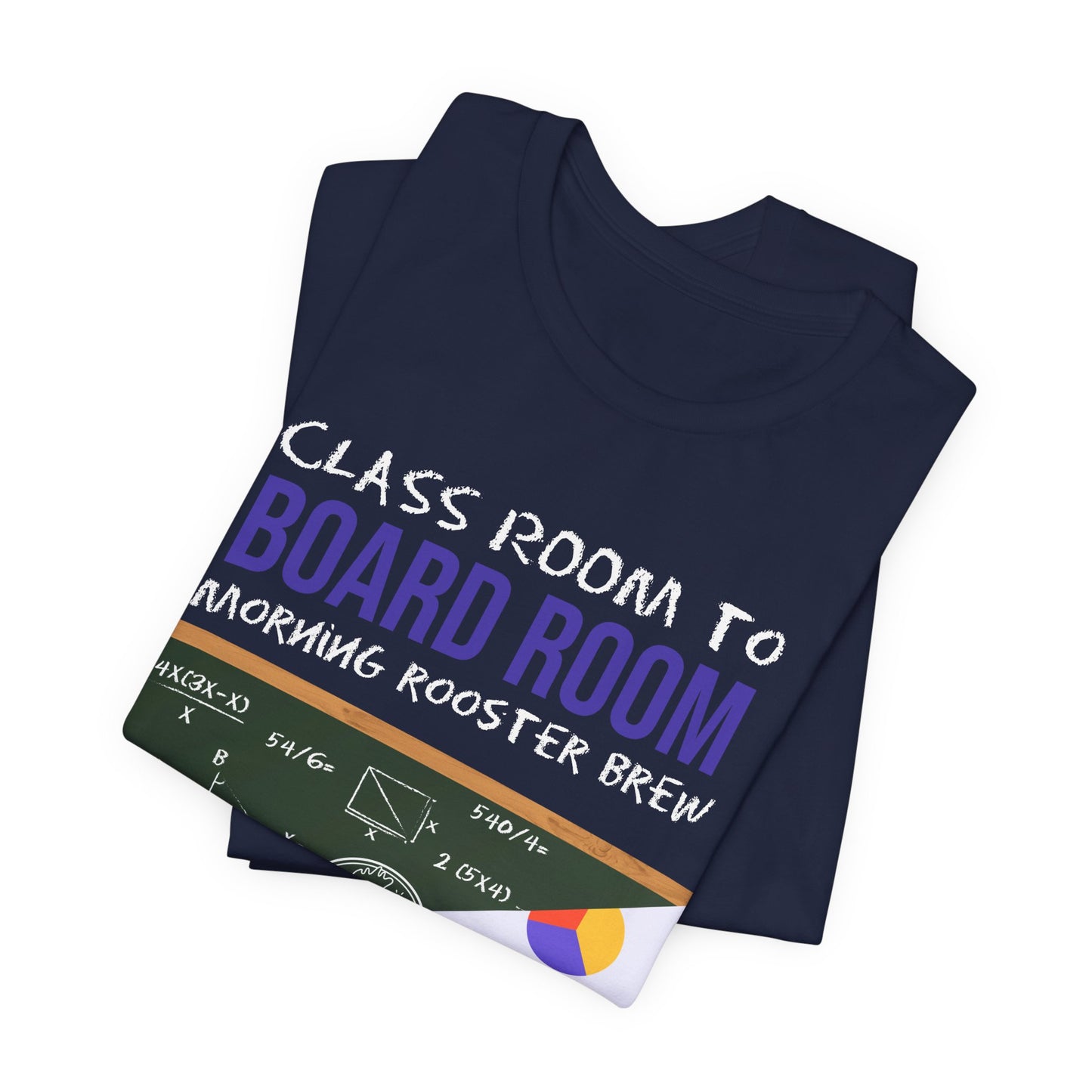 Classroom to Boardroom Unisex Jersey Short Sleeve Tee