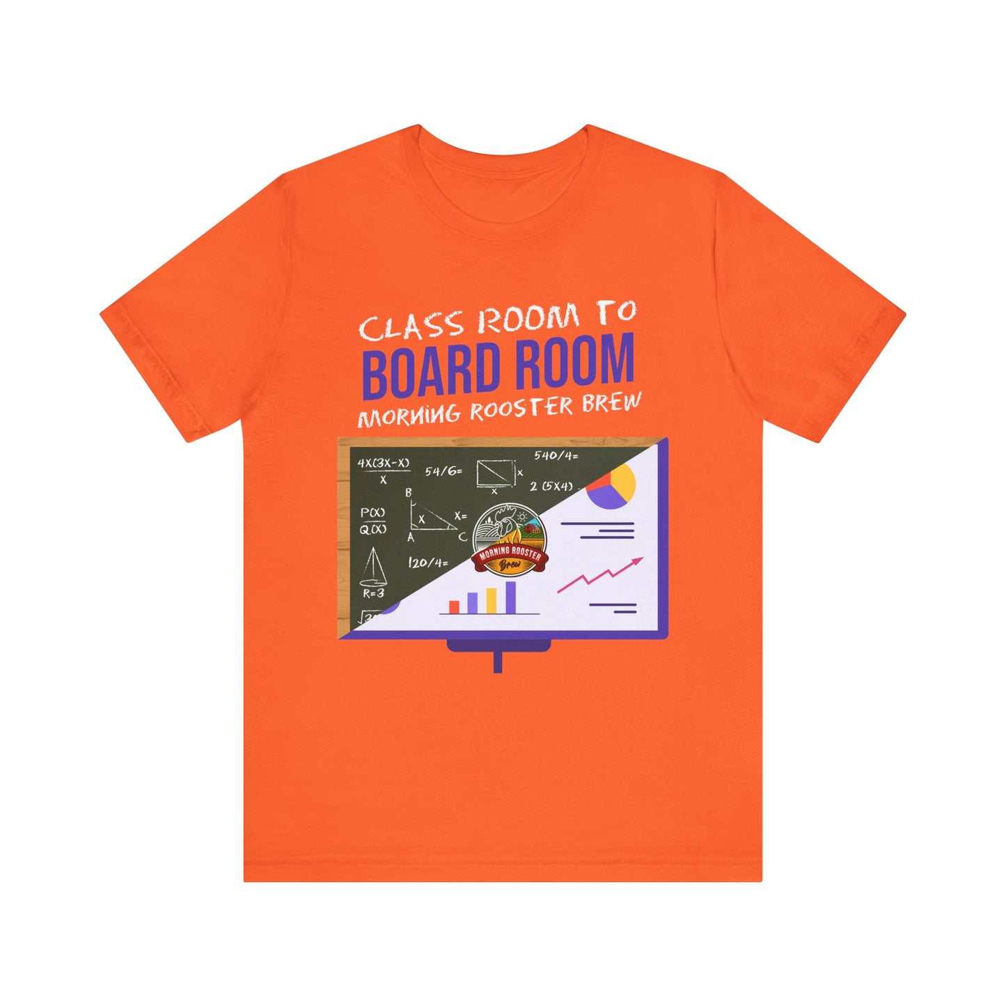 Classroom to Boardroom Unisex Jersey Short Sleeve Tee