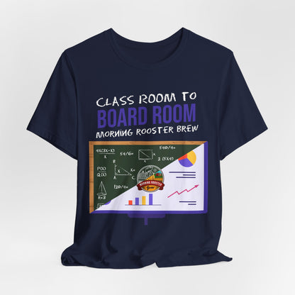Classroom to Boardroom Unisex Jersey Short Sleeve Tee