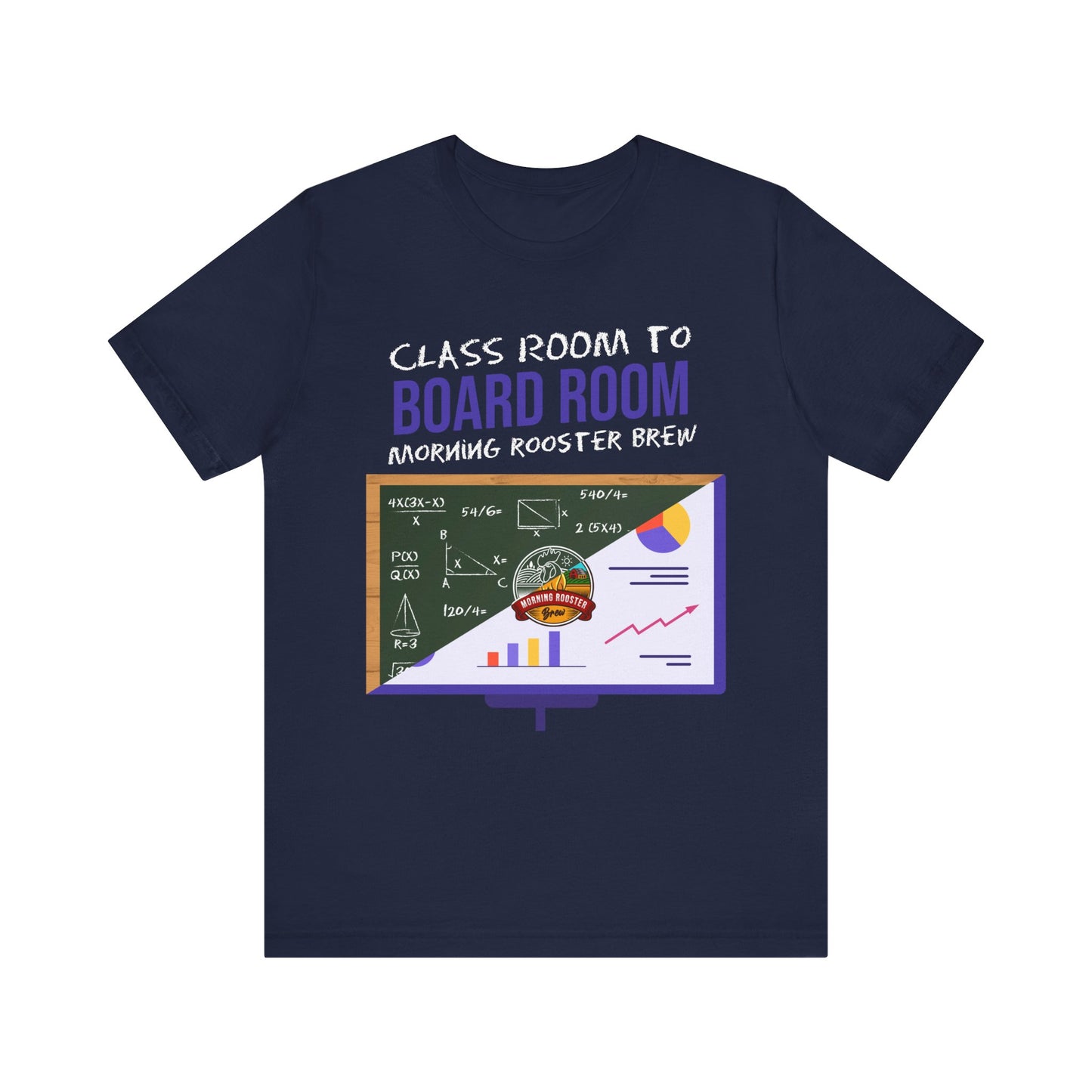 Classroom to Boardroom Unisex Jersey Short Sleeve Tee