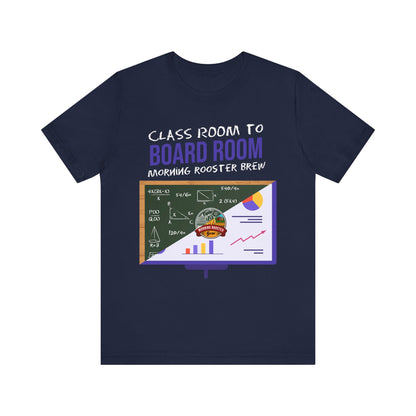 Classroom to Boardroom Unisex Jersey Short Sleeve Tee