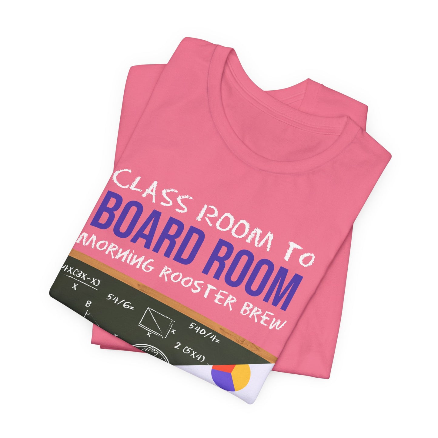Classroom to Boardroom Unisex Jersey Short Sleeve Tee