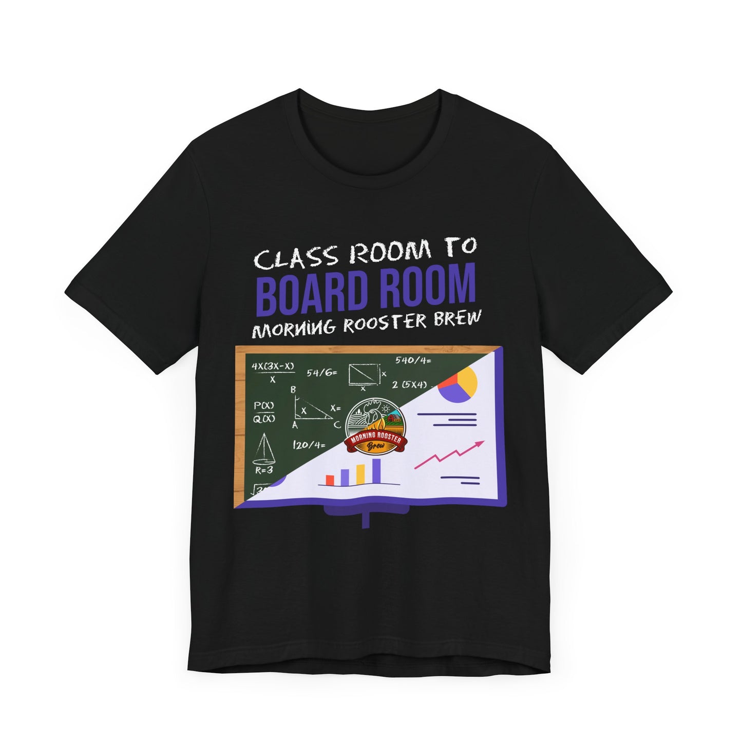 Classroom to Boardroom Unisex Jersey Short Sleeve Tee