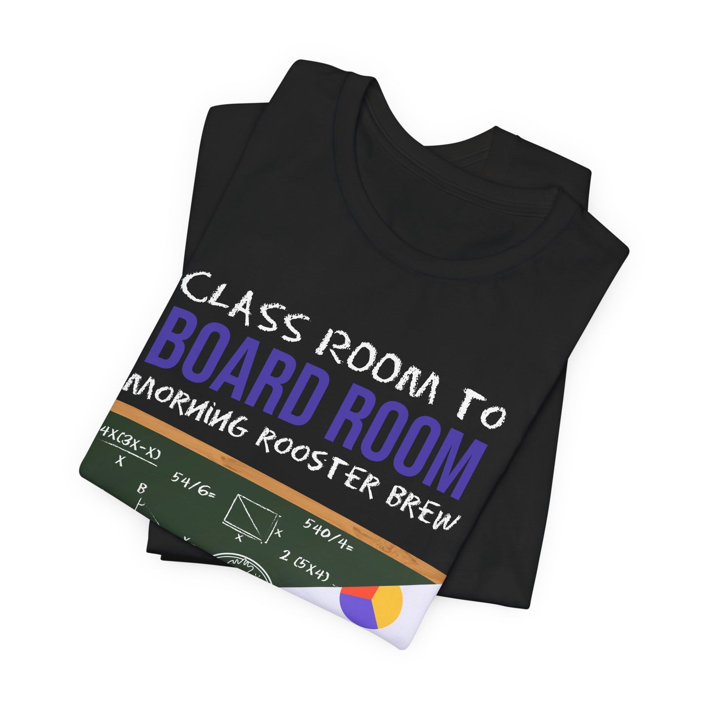 Classroom to Boardroom Unisex Jersey Short Sleeve Tee