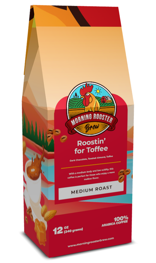 Roostin’ for Toffee – A Rich Symphony of Dark Chocolate, Toasted Almond & Toffee